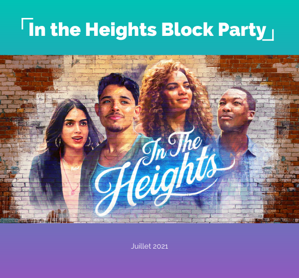 Affiche pour l'évènement virtuel In the Heights Block Party